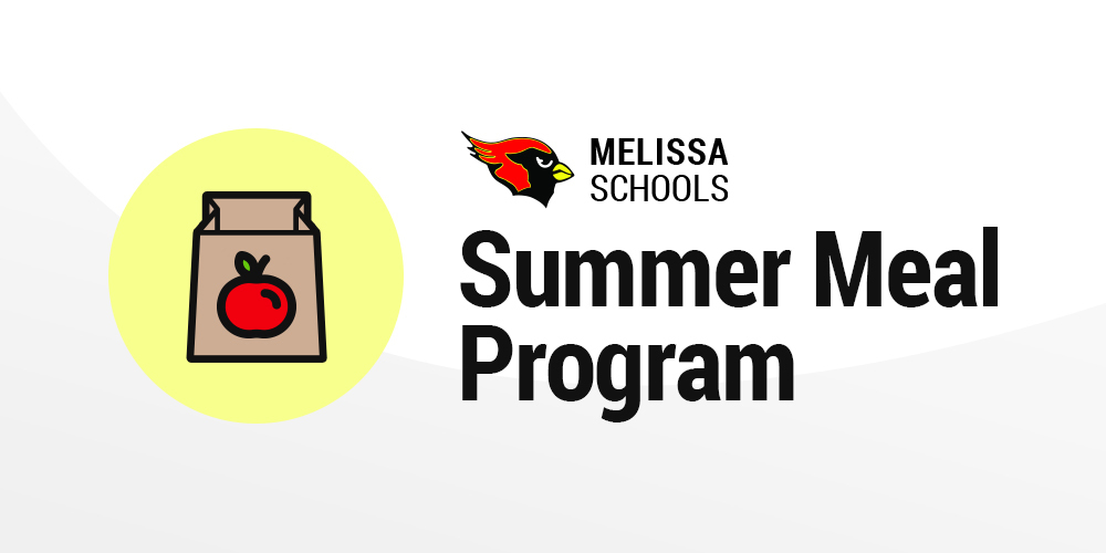a graphic advertising the Melissa ISD Summer Meal Program