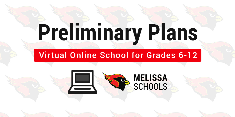 a graphic advertising Melissa ISD's preliminary plans for virtual online school for grades 6-12