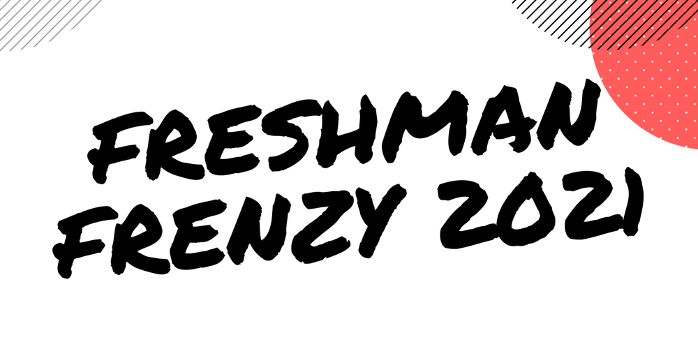 a graphic advertising the Freshman Frenzy