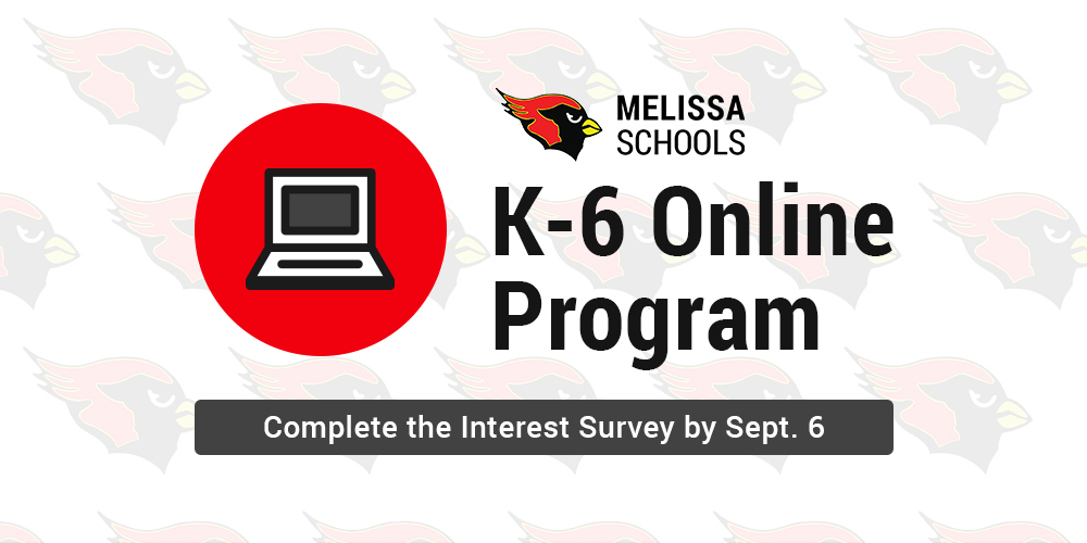 a graphic advertising the K-6 online program for Melissa Schools