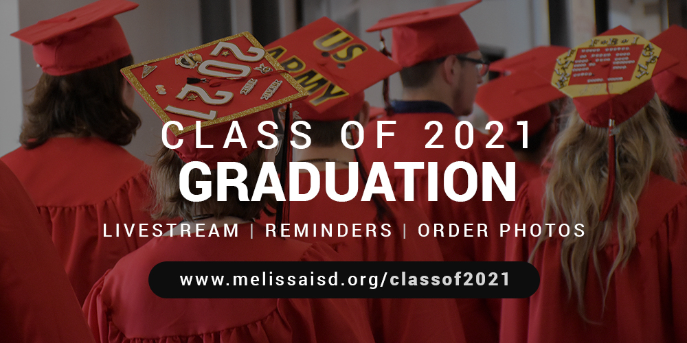 Melissa High School Senior Class of 2021 Graduation Information