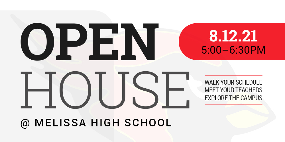 a graphic advertising Melissa High School Open House on Aug. 12, 2021