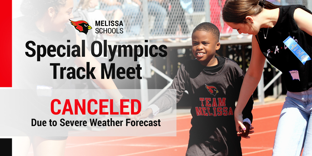 a banner showing the cancelation of the Melissa ISD Special Olympics Track Meet