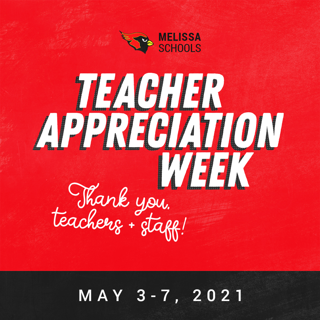 a graphic with the following text: "Teacher Appreciation Week; Thank you, teachers and staff!"