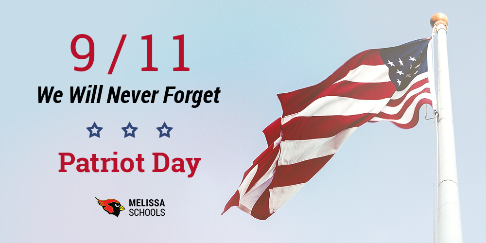 a graphic with the text "9/11 - We Will Never Forget - Patriot Day" with the American Flag