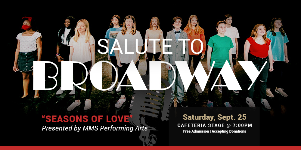 a graphic advertising the middle school "Salute to Broadway" & Student Art Showcase on Sept. 25, 2021