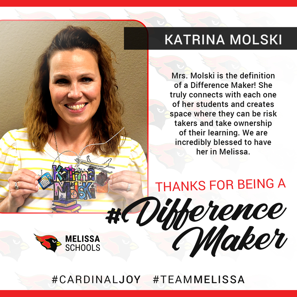 a graphic advertising Katrina Molski as a Difference Maker at Melissa Schools