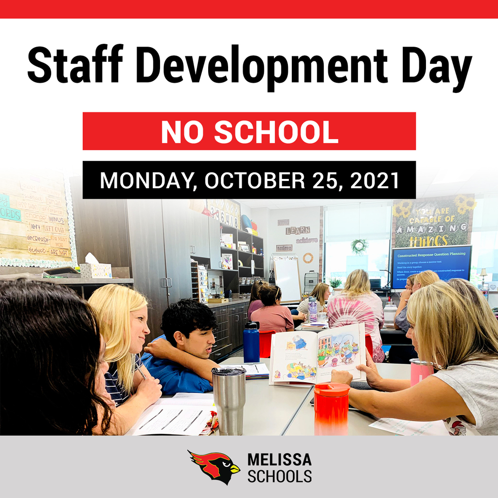 a graphic advertising the Melissa ISD Staff Development Day on Oct. 25, 2021, featuring the Melissa Schools logo and a photo of teachers collaborating in their planning