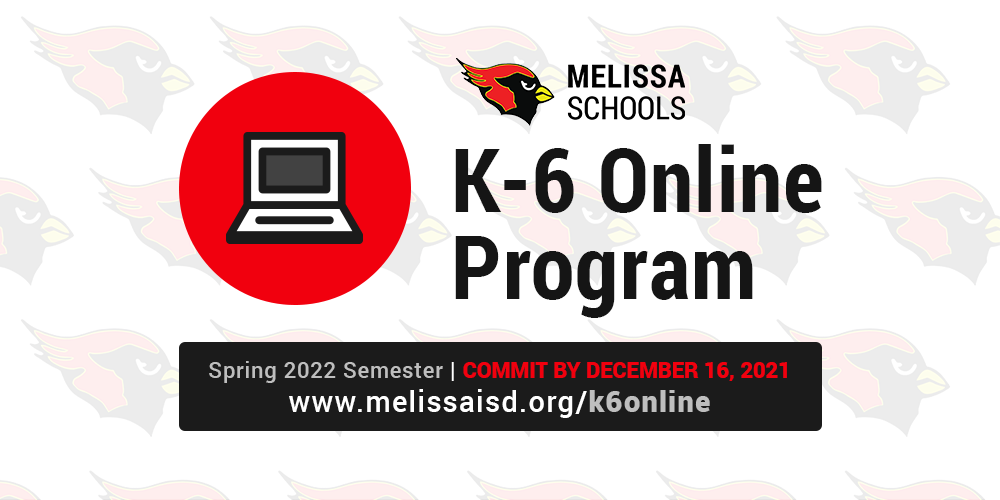 a graphic advertising the second semester deadline for the Melissa ISD K-6 Online Program