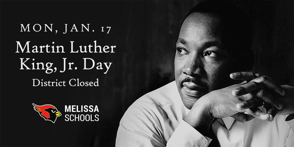 a graphic with a photo of Martin Luther King, Jr. that advertises the school holiday on Jan. 17, 2022