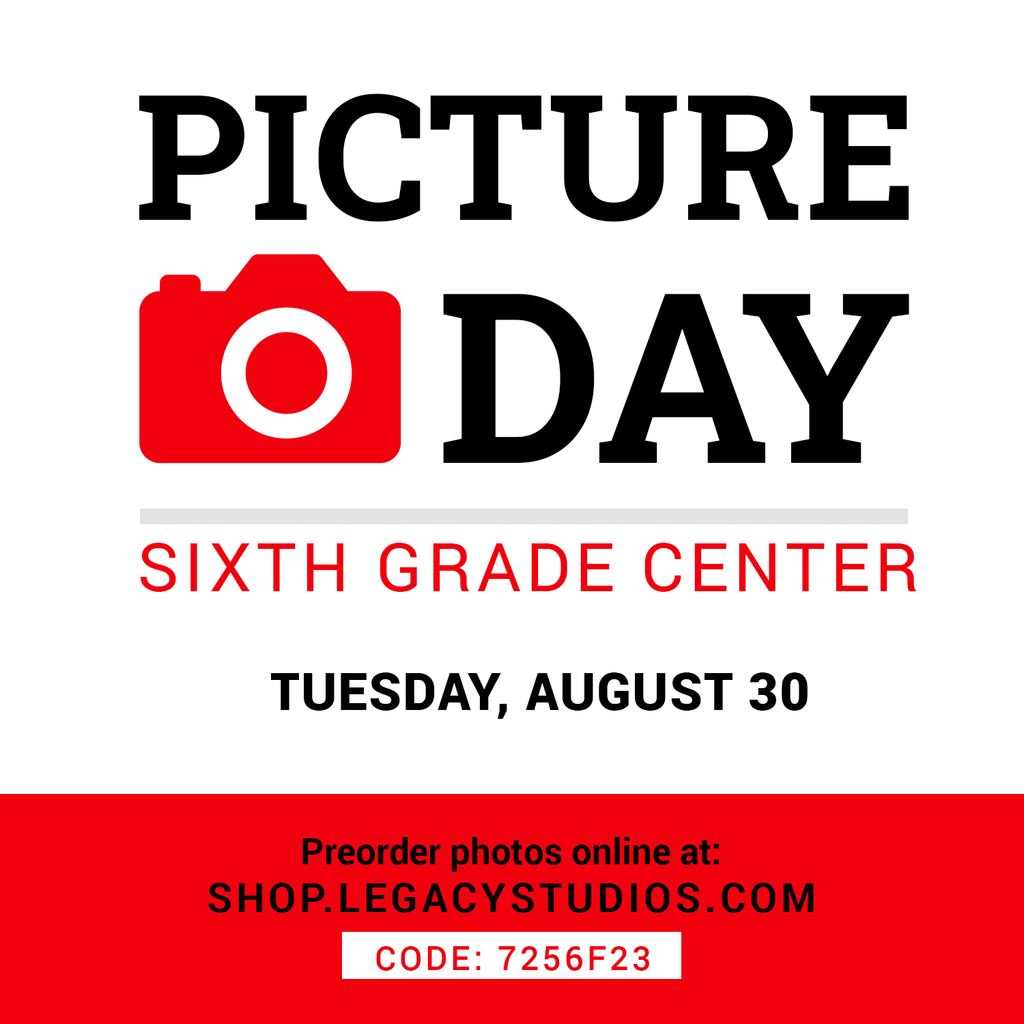 a graphic image advertising picture day for the Sixth Grade Center