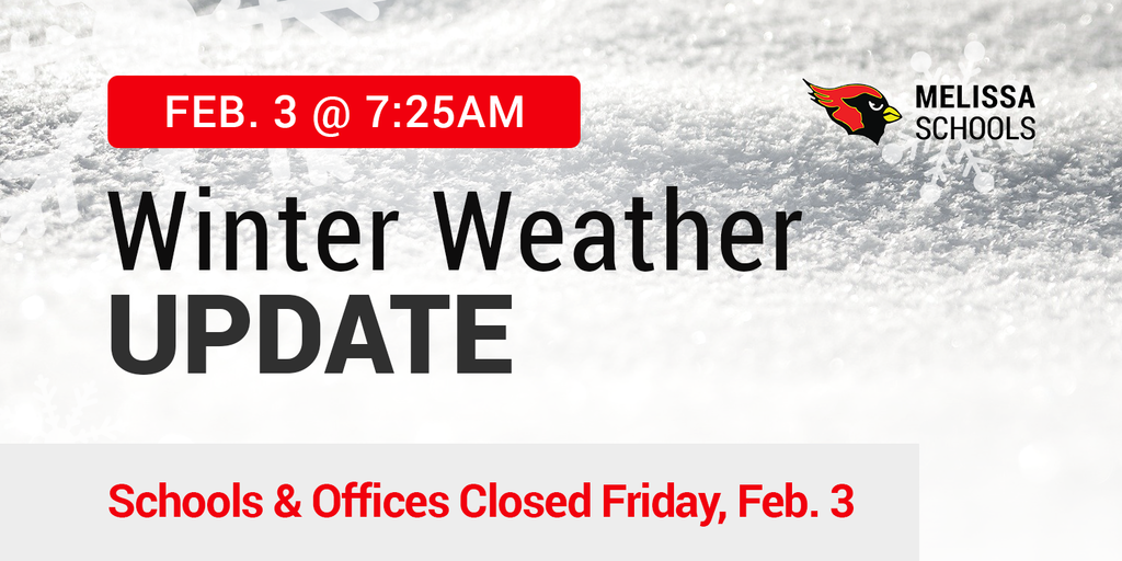 a photo of snow on the ground with text and the Melissa Schools logo