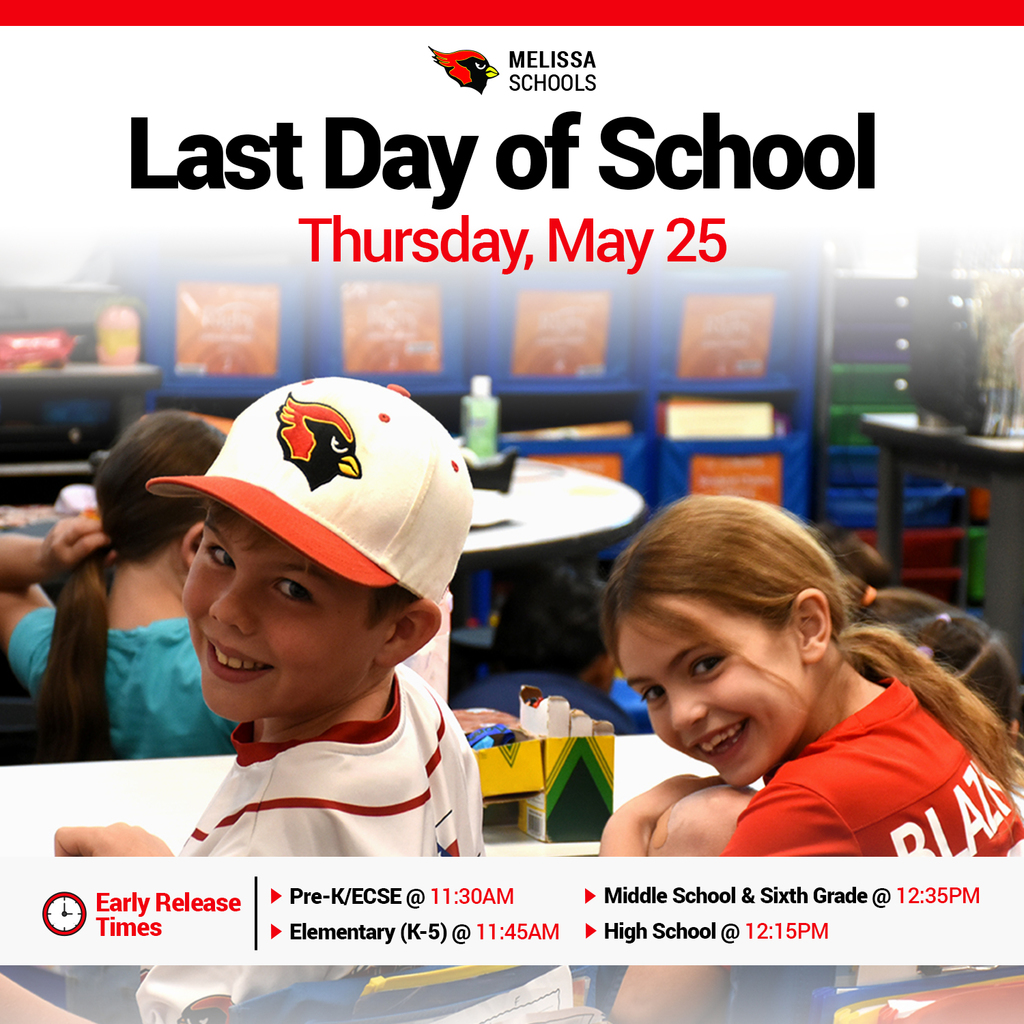 A graphic advertising the last day of school, May 25